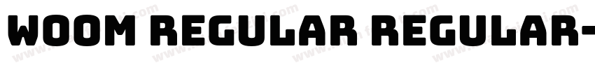 Woom Regular Regular字体转换
